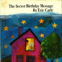 <p>A first edition of &quot;The Secret Birthday Message&quot; by children&#x27;s author Eric Carle will be among the special offerings at the Pequot Library Book pre-sale this month.</p>