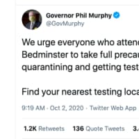 <p>Gov. Phil Murphy, on Twitter, asked everyone who was at President Trump&#x27;s Thursday event in Bedminster to get tested for COVID-19.</p>