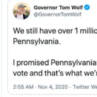 <p>Gov. Tom Wolf promised every Pennsylvania vote will be counted.</p>