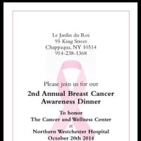 <p>Northern Westchester Hospital will honor breast cancer awareness at its second annual dinner at Le Jardin du Roi.</p>