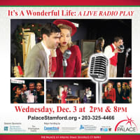 <p>A live radio broadcast of &quot;Its a Wonderful Life&quot; will be presented at The Palace Theater.</p>