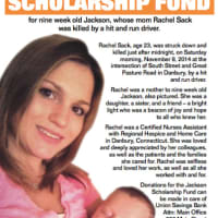 <p>A scholarship fund has been established for the infant son of Rachel Sack, who was killed in a hit-and-run crash in Danbury. </p>