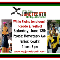 <p>The White Plains Juneteenth Heritage Committee will hold its 11th annual Juneteenth Parade and Festival on Court Street on June 13.</p>