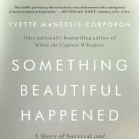 <p>&quot;Something Beautiful Happened&quot; is a new book by Westchester author Yvette Manessis Corporon.</p>