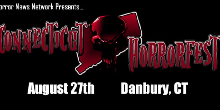 Connecticut Horrorfest  is presented by Connecticut-based horror website HorrorNewsNetwork.net