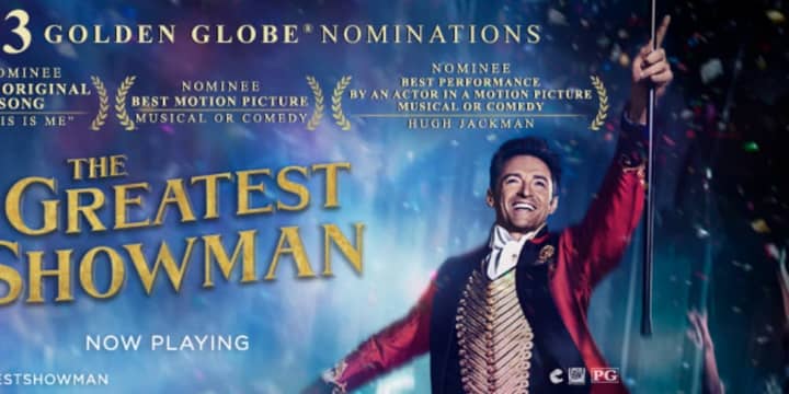 &quot;Greatest Showman&quot; is currently in theaters.