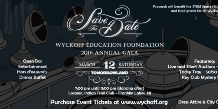 The Wyckoff Education Foundation will have its annual gala March 12 at the Indian Trail Club in Franklin Lakes.