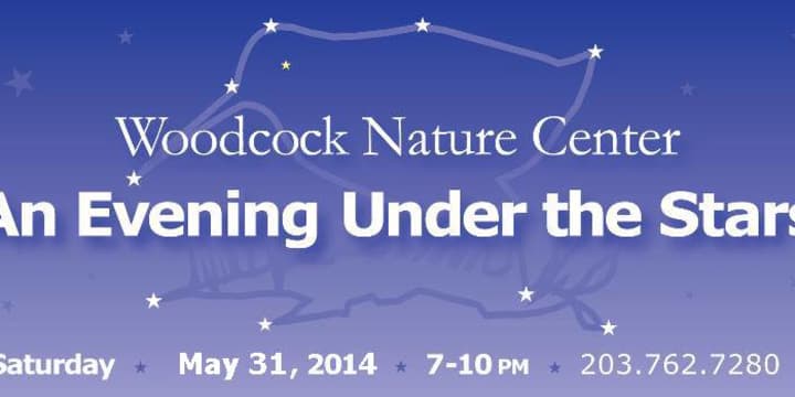 Wilton&#x27;s Woodcock Nature Center will host the Evening Under the Stars fundraiser on Saturday, May 31.