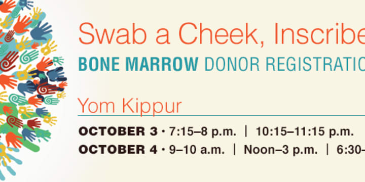 Scarsdale Synagogue Temples Tremont and Emanu-El is holding the Swab a Cheek, Inscribed for Life bone marrow registration drive on Friday, Oct. 3, and Saturday, Oct. 4. 