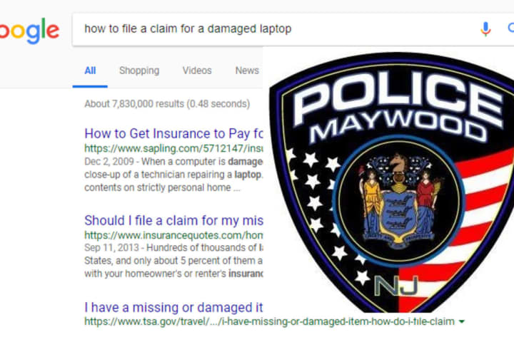 Maywood PD: Google Search Prompts Owner Of Damaged Laptop To Pretend It Was Stolen