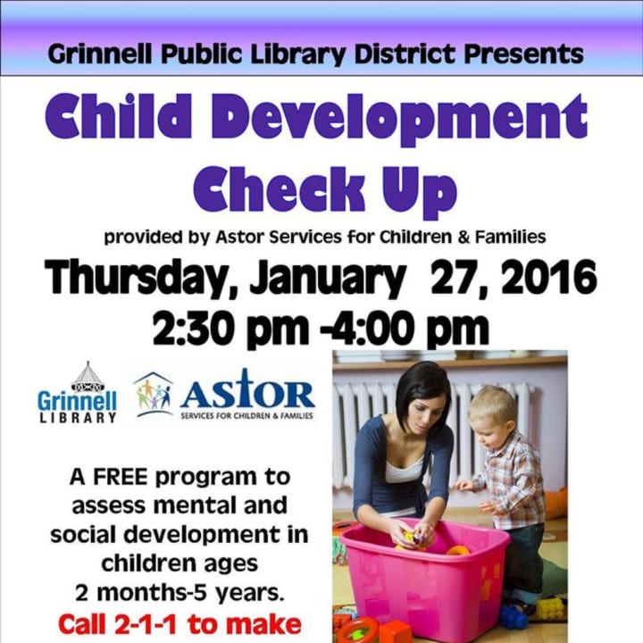 A Child Development Check Up event is set for Thursday, Jan. 27, at Grinnell Public Library in Wappingers Falls.