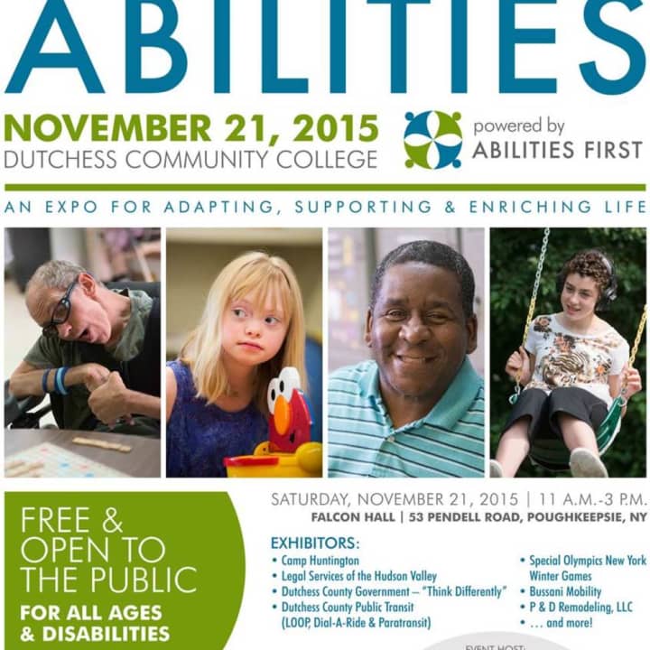 Saturday&#x27;s Abilities Expo at Dutchess Community College opens the door to programs and services for those with disabilities in the Hudson Valley.