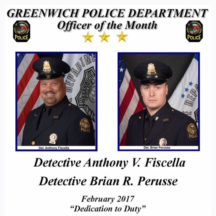 Greenwich Police Detectives Anthony Fiscella and Brian Perusse have been named the department&#x27;s February Officers of the Month.