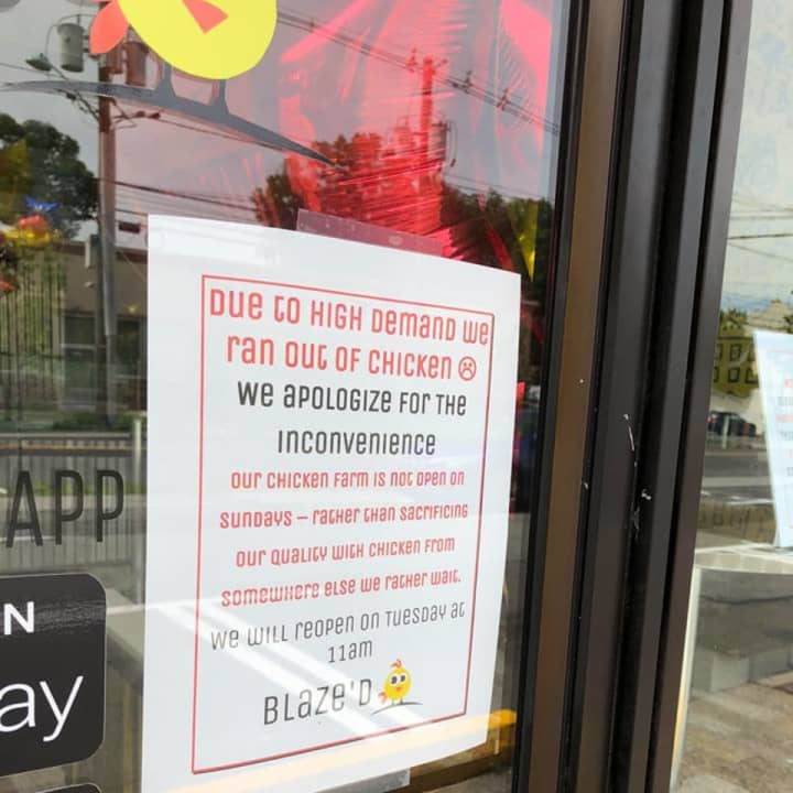 &quot;Due to high demand we ran out of chicken,&quot; according to a sign on the door of Blaze&#x27;D Chicken in Hackensack.