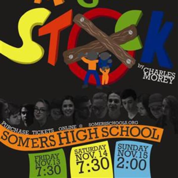 Somers High School&#x27;s drama production of &quot;Laughing Stock&quot; has three performances this weekend. 