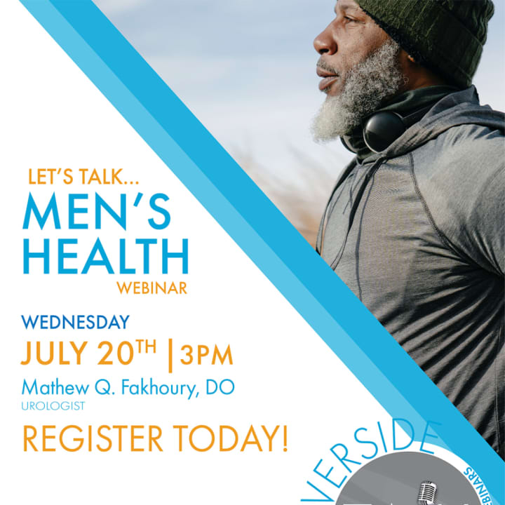 Register for the Men&#x27;s Health Webinar today!