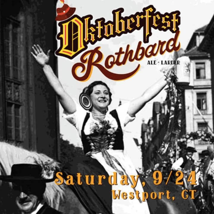 Rothbard Ale and Larder is hosting an Oktoberfest in Westport on Sept. 24.