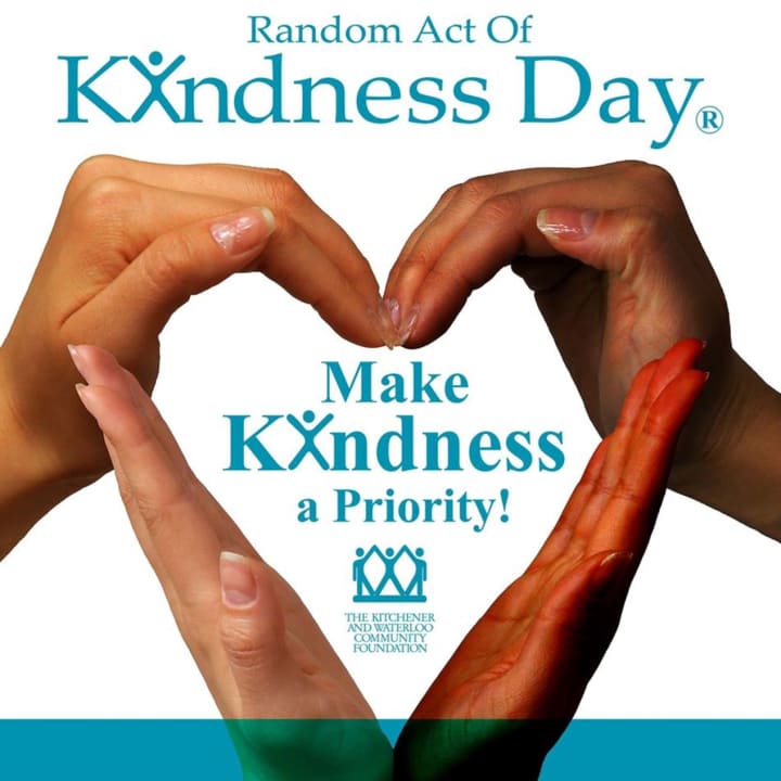 Random Act of Kindness Day is Wednesday, Feb. 17.