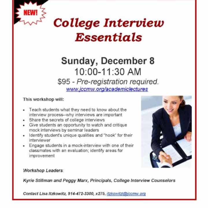 The registration deadline for &quot;College Interview Essentials&quot; is Dec. 4.