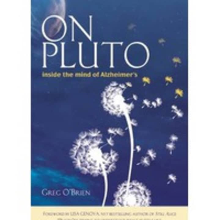 As part of one of Rye Library&#x27;s events in September, author Greg O&#x27;Brien will visit for a talk on his book &quot;On Pluto: Inside The Mind Of Alzheimers.&quot; 