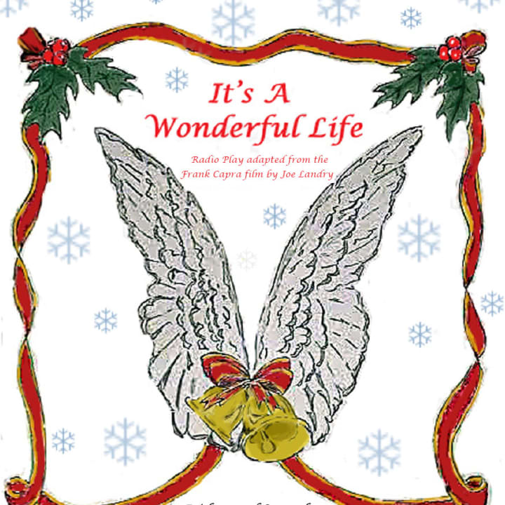 Convent of The Sacred Heart in Greenwich will present a live radio adaption of &quot;It&#x27;s a Wonderful Life.&quot;