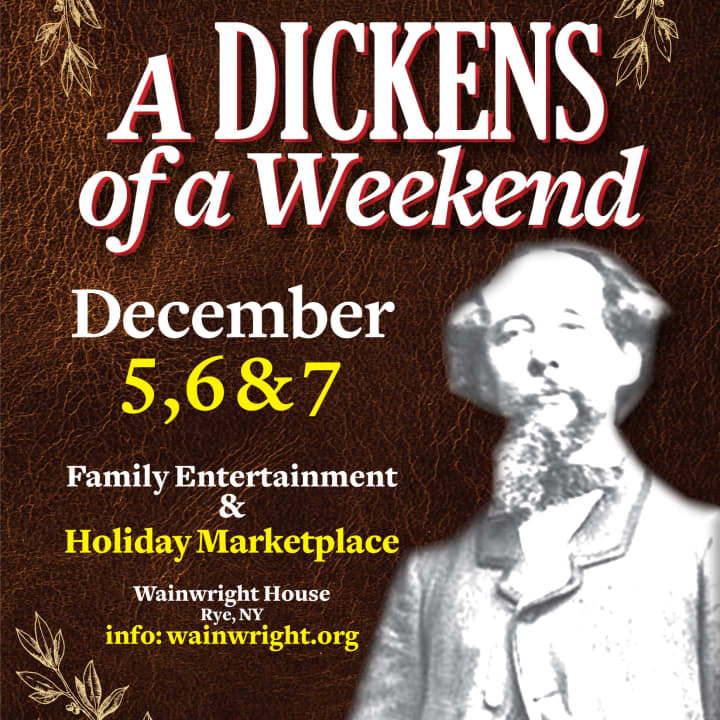 Wainwright House is hosting its second annual Dickens of A Weekend on Dec 5, 6 and 7.
