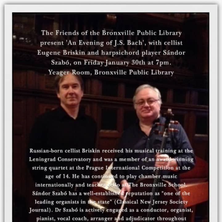 The Friends of the Bronxville Public Library have scheduled An Evening of J.S. Bach for Friday.