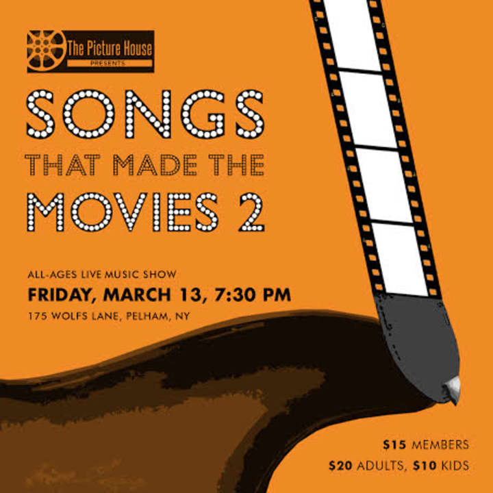 The Picture House is holding &quot;Songs That Made The Movies 2&quot; on Friday, March 13.