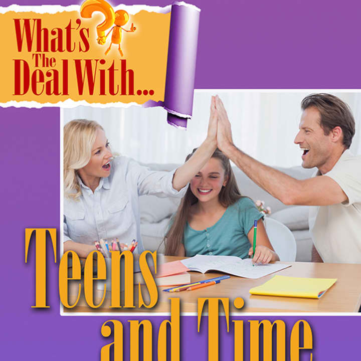 &quot;What&#x27;s the Deal With Teens and Time Management&quot; is available for the price of $7.95.