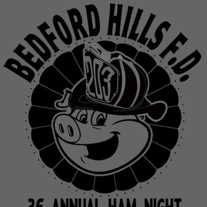 The Bedford Hills Fire Departments 26th annual Ham Night is tonight.