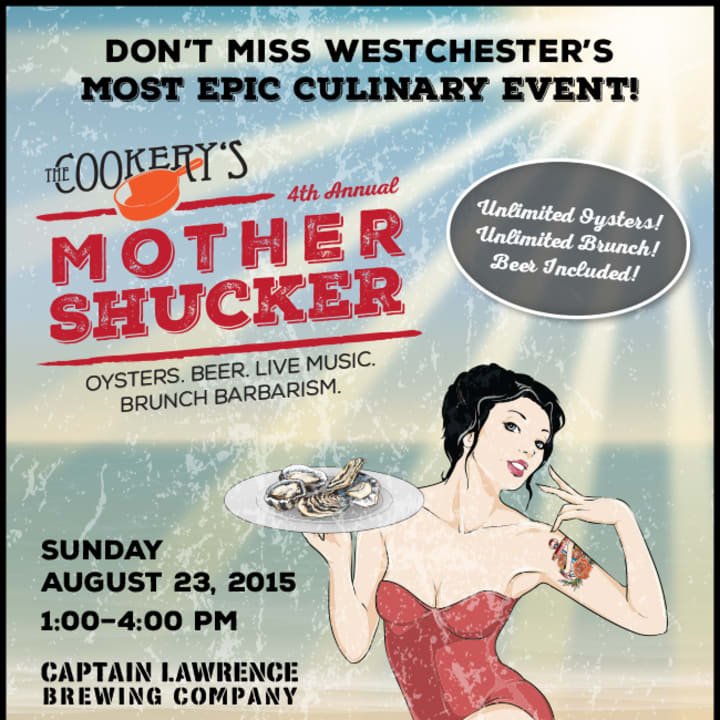 The Fourth Annual Mother Shucker will be held Aug. 23 in Elmsford.