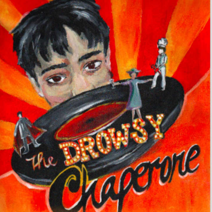 The Saddle River Day School presents: &quot;The Drowsy Chaperone&quot; March 4-6.