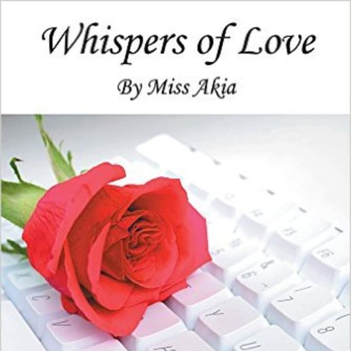 Miss Akia will read passages from her book &quot;Whispers of Love,&quot; a collection of fictitious letters, poems and narratives celebrating love.
