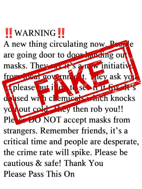 FAKE NEWS: Warning Of Thieves Using Chemically-Laced COVID-19 Masks To Rob Residents Won't Die