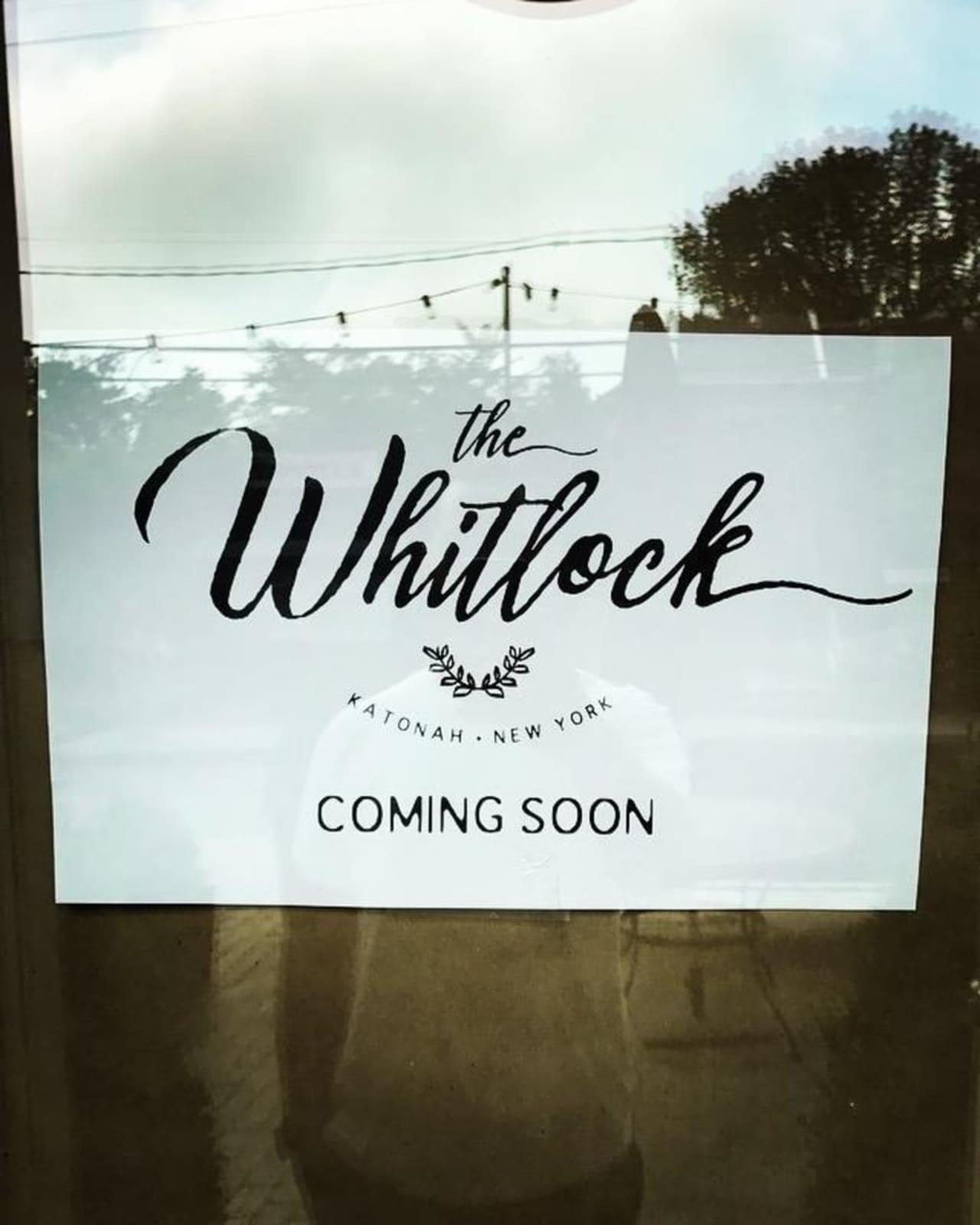 The Whitlock Restaurant is opening in Katonah in early to mid-September.