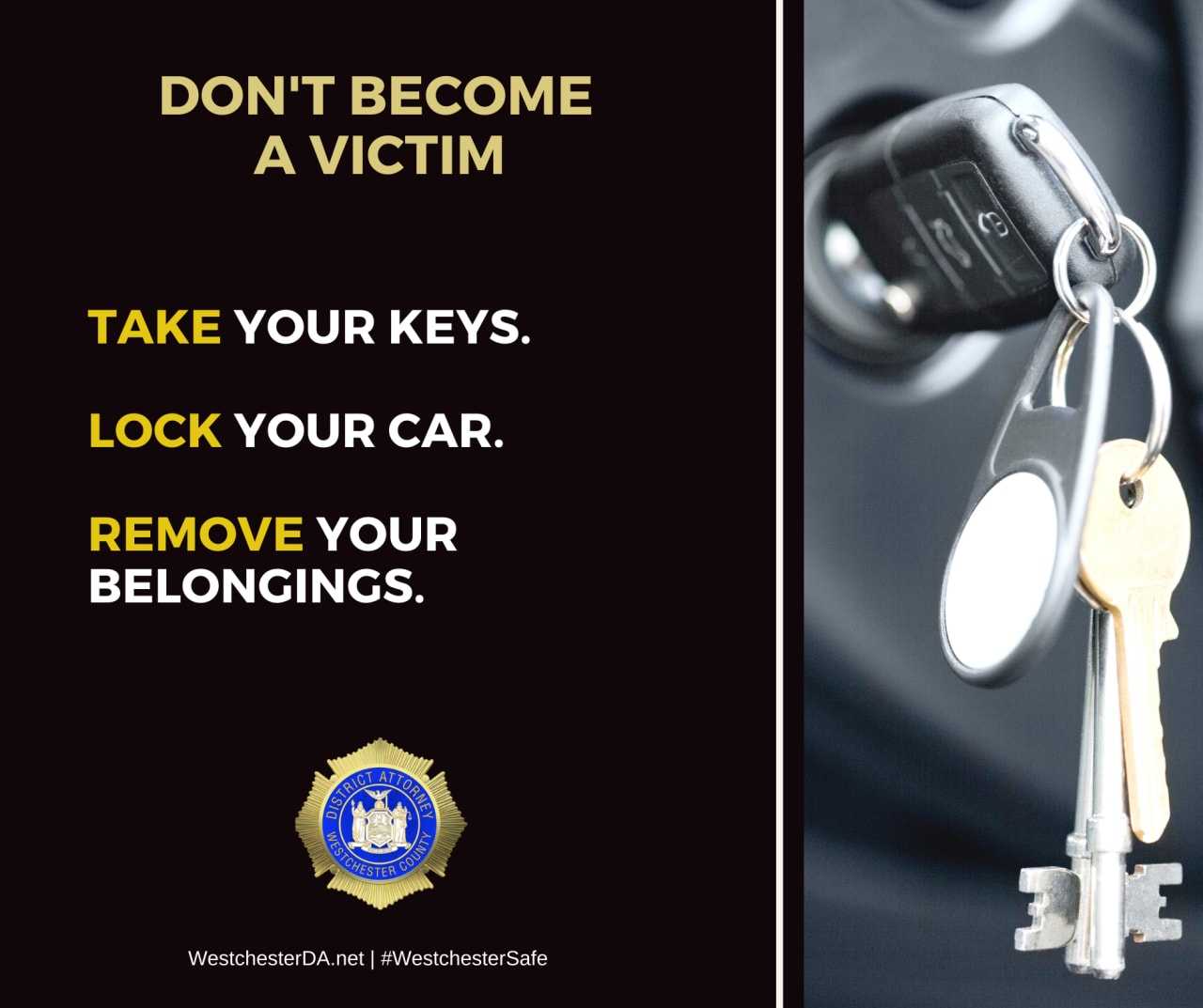 The Westchester County District Attorney's Office warned that vehicle thefts are on the rise.
