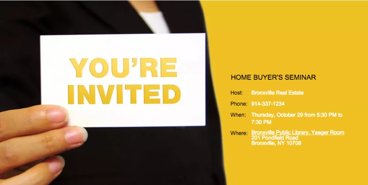 Bronxville Real Estate will host a free home buyer's seminar on Thursday, Oct. 29.