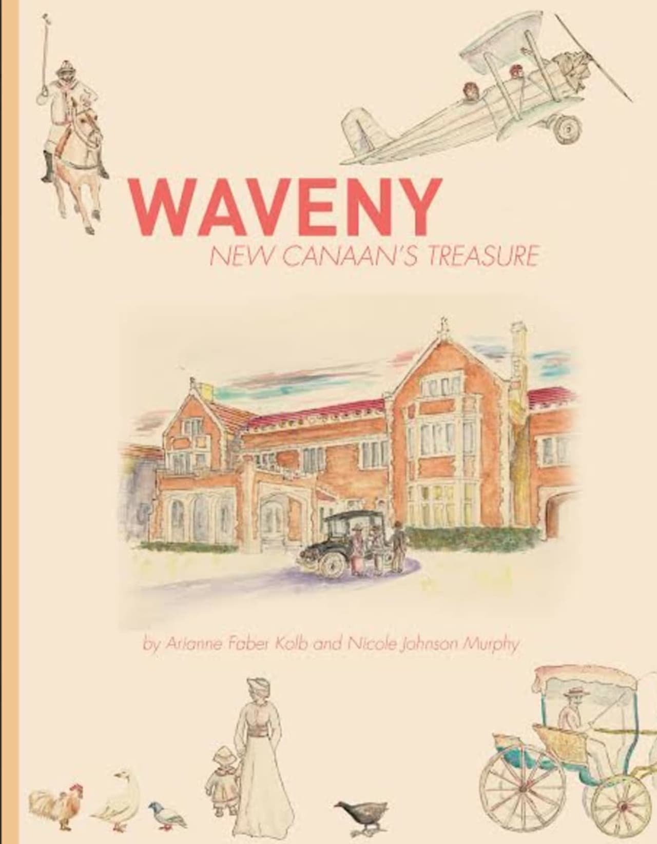 The New Canaan Preservation Alliance and the Town of New Canaan are hosting a Waveny Book Launch and Celebration of the children’s book "Waveny: New Canaan’s Treasure," written by Arianne Faber Kolb.