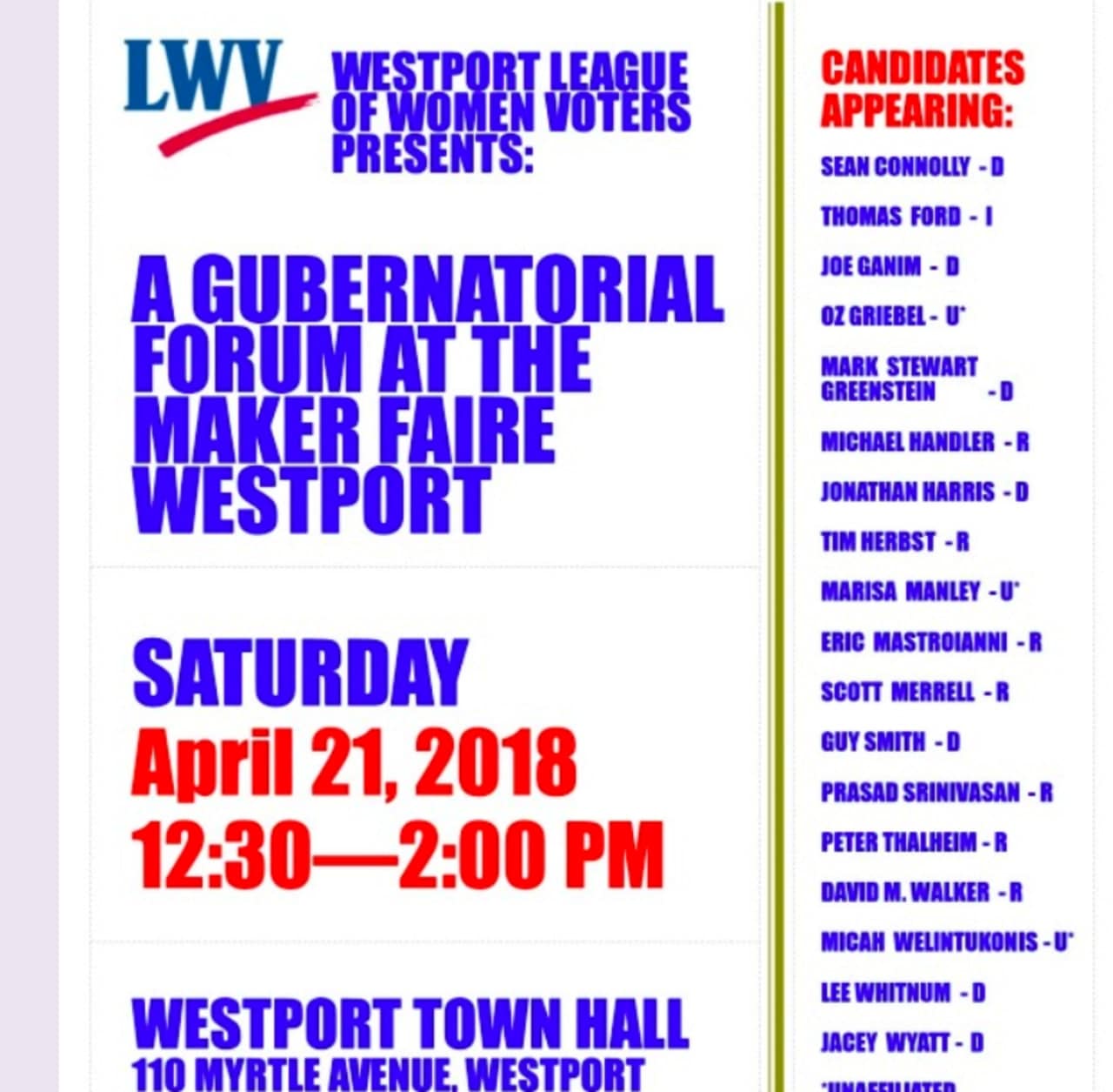 A total of 18 candidates are invited to Saturday's League of Women Voter's gubernatorial forum in Westport.