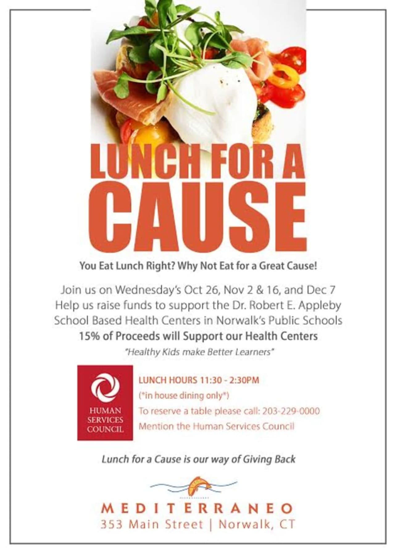 Mediterrano of Norwalk will host Lunch for a Cause on Wednesday, Oct. 26.