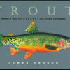 James Prosek's book, "Trout: An Illustrated History"
