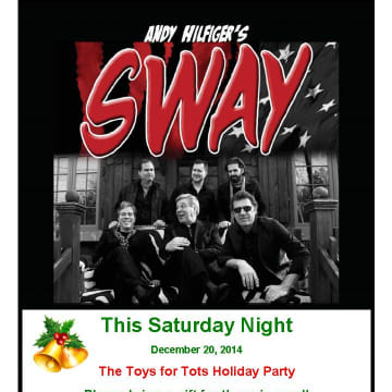 The Larchmont-based band,  Sway, will play a Toys for Tots Holiday Party. 