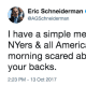 "I have a simple message for the millions of NYers & all Americans who woke up this morning scared about their future: we have your backs," Attorney General Eric Schneiderman said in a tweet posted Friday afternoon.