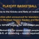 The latest guidance for New York playoff basketball.