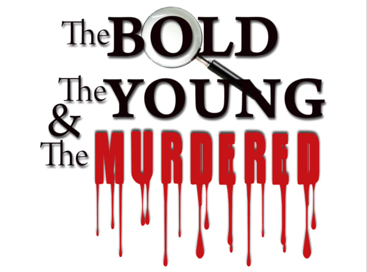 North Salem High School students will perform renditions of &quot;The Bold, The Young, and The Murdered.&quot;