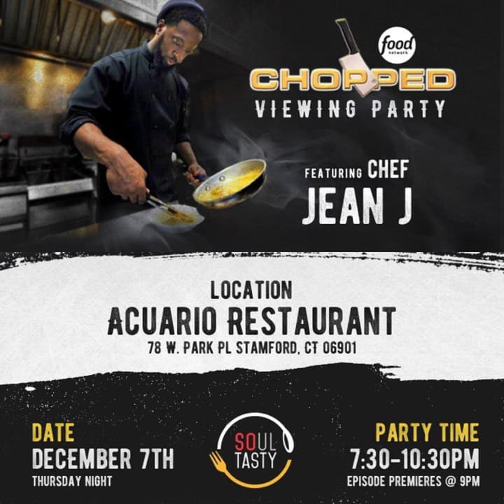 Chef Jean J from Soul Tasty in Stamford will be on &quot;Chopped&quot; and is inviting all to a viewing party.