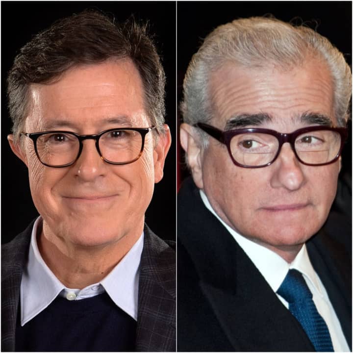 Stephen Colbert and Martin Scorsese.