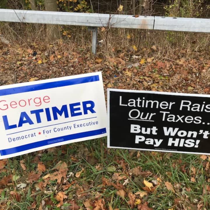 Campaign signs declaring: &quot;Latimer Raises Our Taxes. . .But Won&#x27;t Pay HIS!&quot;   popped up along roadways in Westchester this weekend alongside Pro-Latimer signs. These ones are in the Town of Greenburgh.