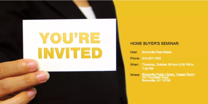 Bronxville Real Estate will host a free home buyer&#x27;s seminar on Thursday, Oct. 29.