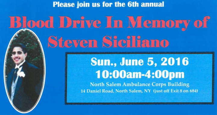 The North Salem Volunteer Ambulance Corps is holding its sixth-annual blood drive in memory of Steven Siciliano.